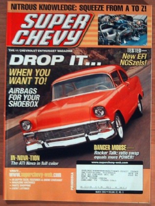 SUPER CHEVY 2003 MAR - NITROUS OXIDE SPECIAL, COOL '56